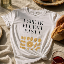 Camiseta Hablo fluido Pasta Divertida comida italiana amant
