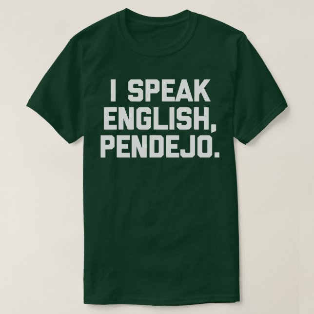 Camiseta Hablo inglés pendejo gracioso decir humor español (Diseño del anverso)