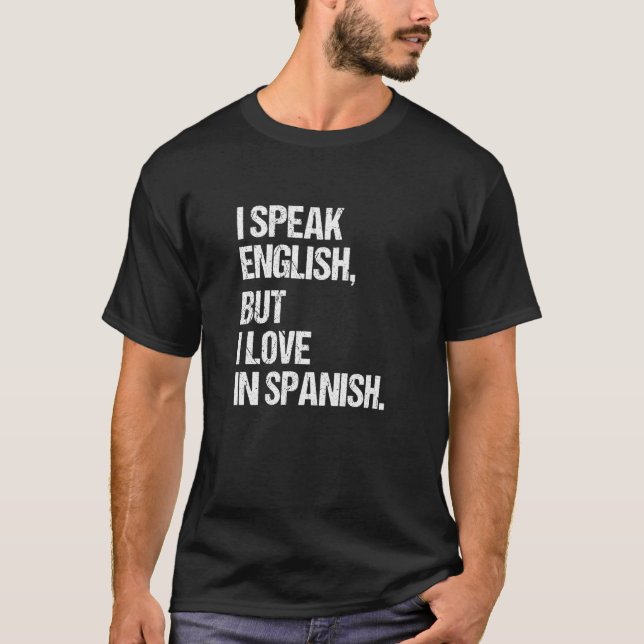 Camiseta Hablo inglés pero me encanta el Guay español 1 (Anverso)