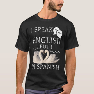 Camiseta Hablo inglés pero me encantan las citas en español