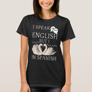 Camiseta Hablo inglés pero me encantan las citas en español