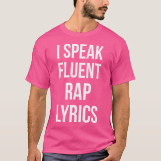 Camiseta Hablo Letras De Rap Fluentes Cita De Guay Para Mús