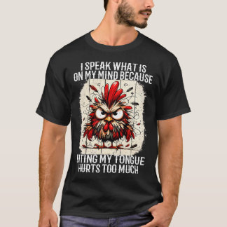 Camiseta Hablo Lo Que Está En Mi Mente Porque Morderse