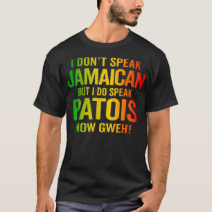 Camiseta Hablo patois jamaiquino ahora argot ghh de Jamaica