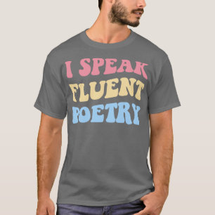 Camiseta Hablo poesía fluida II