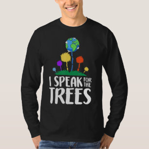 Camiseta Hablo por los árboles Día de la Tierra Conciencia