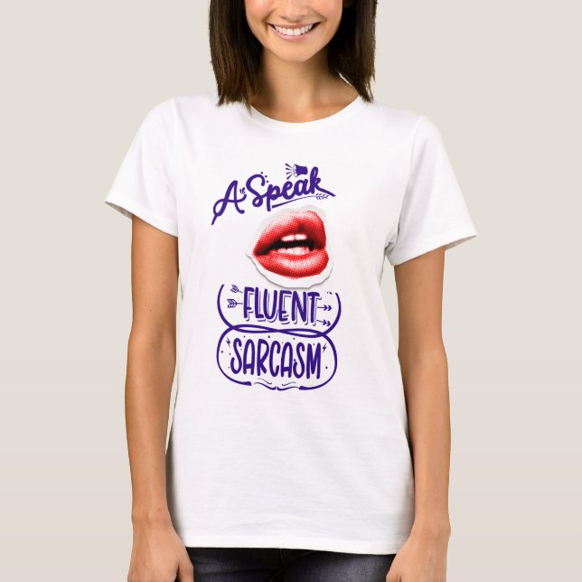 CAMISETA HABLO SARCASM (Anverso)