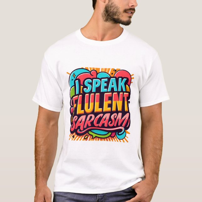 Camiseta Hablo Sarcasmo fluido (Anverso)