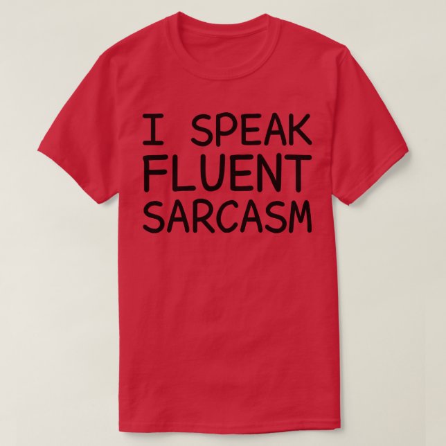 Camiseta Hablo Sarcasmo fluido (Diseño del anverso)