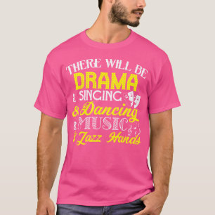 Camiseta Habrá Canto Dramático Bailando Música Jazz Han