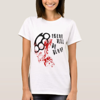 Camiseta Habrá sangre