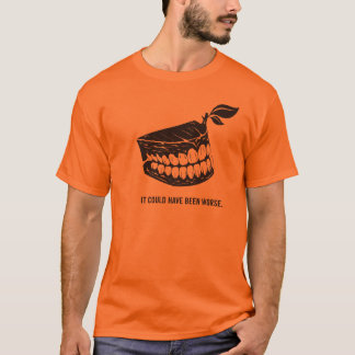Camiseta Habría podido ser dental peor