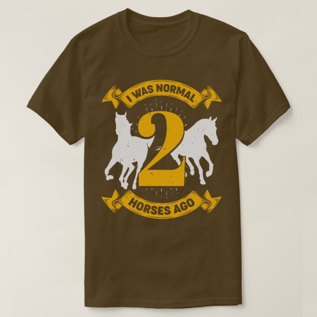 Camiseta Hace 2 Caballos Era Normal (Diseño del anverso)