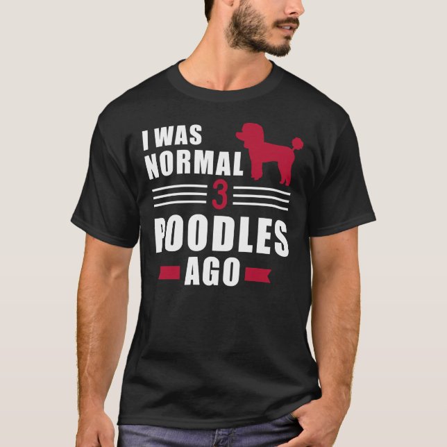 Camiseta Hace 3 Poodles Normales (Anverso)