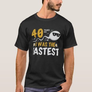 Camiseta Hace 40 Años Era El Más Rápido