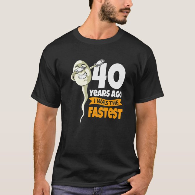 Camiseta Hace 40 Años Yo Era El Más Rápido - 40... (Anverso)
