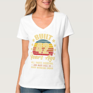 Camiseta Hace 42 años todas las piezas originales cumpleaño