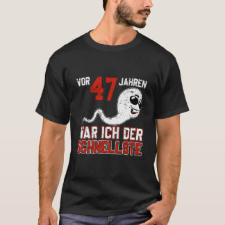 Camiseta Hace 47 años era el más rápido Cumpleaños