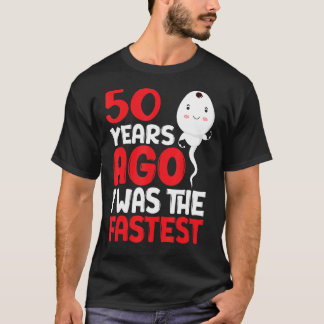 Camiseta Hace 50 años yo era el cumpleaños 50 más rápido