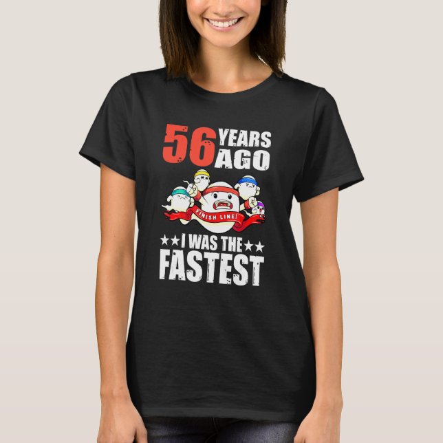 Camiseta Hace 56 Años Era El Esperma De Cumpleaños 56 Más R (Anverso)