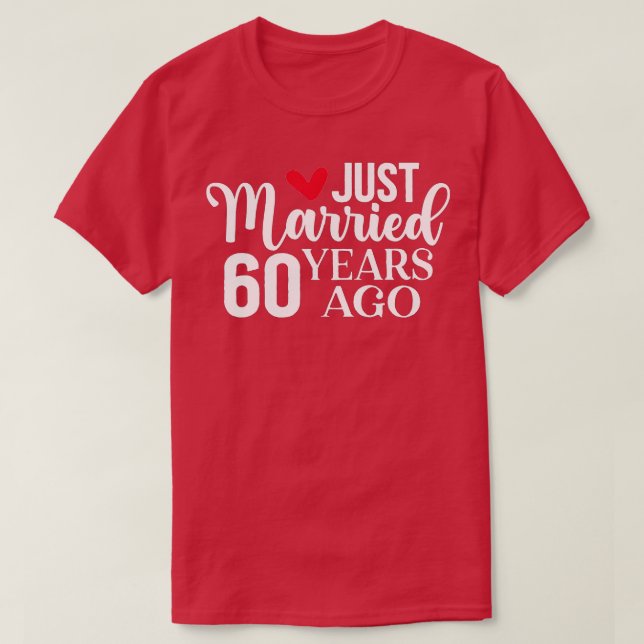 Camiseta Hace 60 Años Que Se Casó Con El 60º Boda Y (Diseño del anverso)