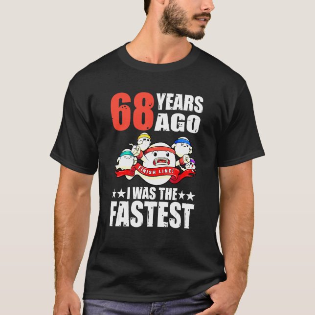 Camiseta Hace 68 Años Era El Esperma De Cumpleaños 68 Más R (Anverso)