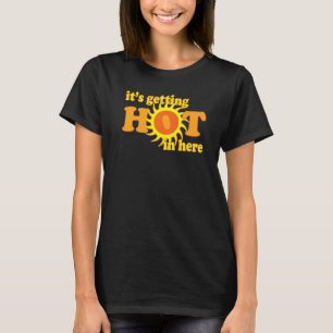 Camiseta Hace calor aquí