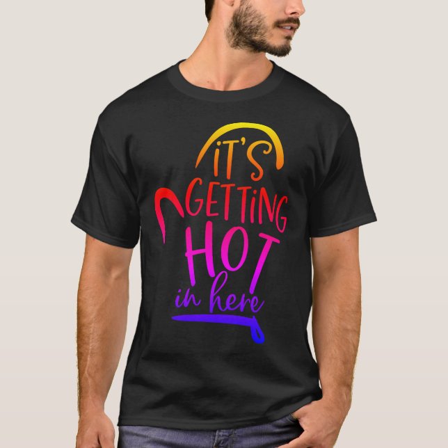 Camiseta Hace Calor Aquí. (Anverso)