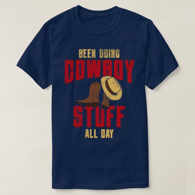 Camiseta Hace Cowboy Todo El Día (Diseño del anverso)