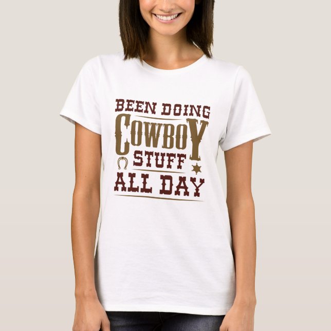 Camiseta Hace Cowboy Todo El Día (Anverso)