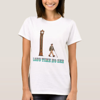 Camiseta Hace Mucho Que No Nos Vemos