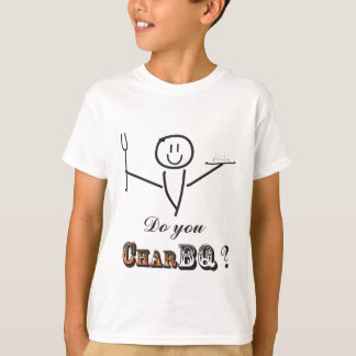 Camiseta ¿Hace u CharBQ?