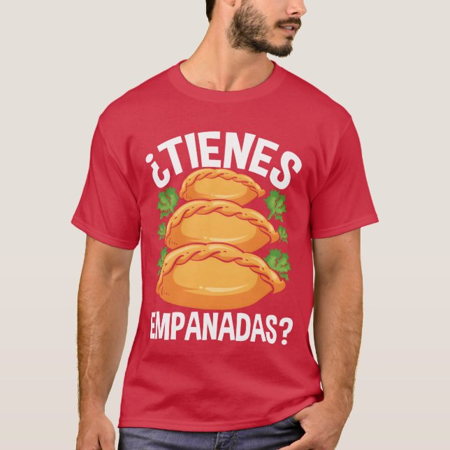 Camiseta Hacedor de empanadas Empanadas Latina Comida hispa (Anverso)
