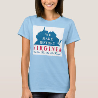 Camiseta Hacemos historia en Virginia