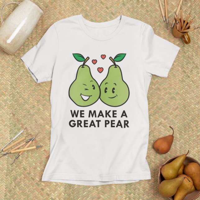 Camiseta Hacemos un gran dolor (we make a great pear t-shirt)
