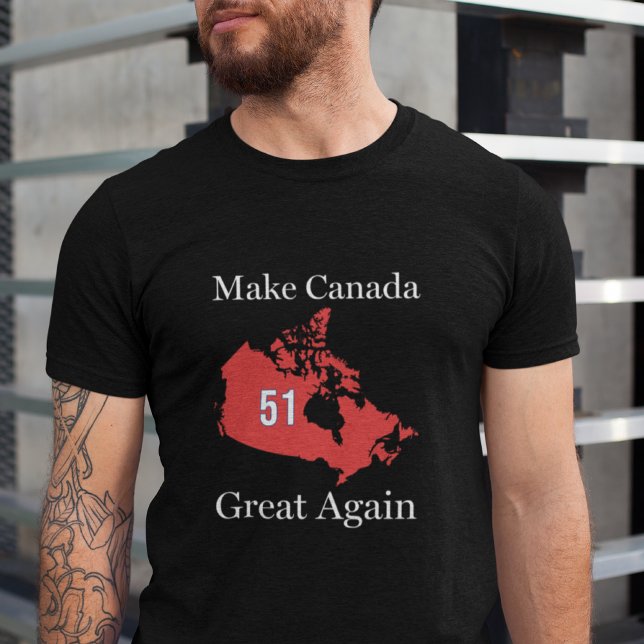 Camiseta Hacer a Canadá grande de nuevo Tee 51st Estado MAG (Subido por el creador)