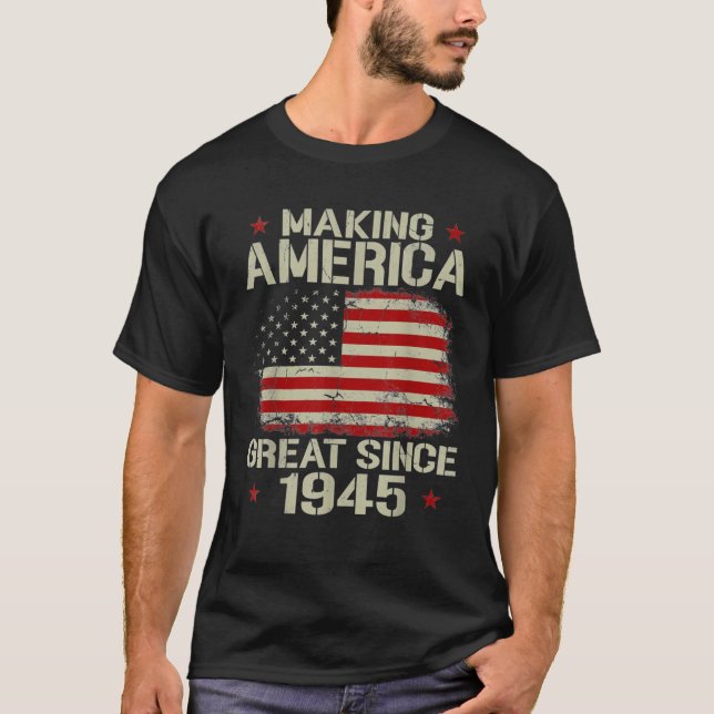 Camiseta Hacer a Estados Unidos Grande Desde 1945 Regalos d (Anverso)