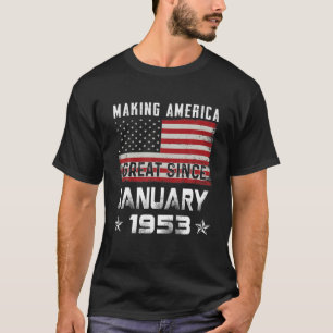 Camiseta Hacer a Estados Unidos grande desde enero de 1953 