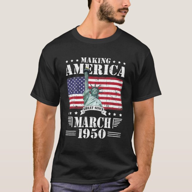 Camiseta Hacer a Estados Unidos grande desde marzo de 1950  (Anverso)