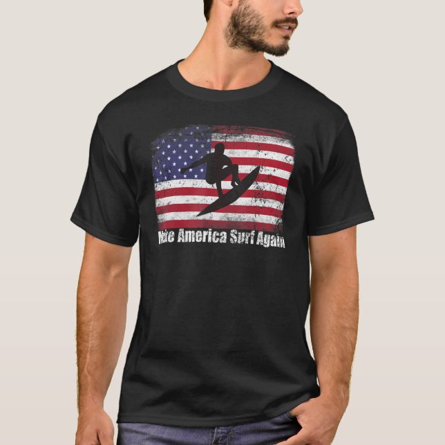 Camiseta Hacer a Estados Unidos Surf nuevamente Patriota Su (Anverso)