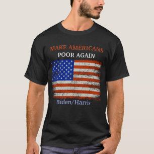 Camiseta Hacer a los estadounidenses pobres de nuevo, seña