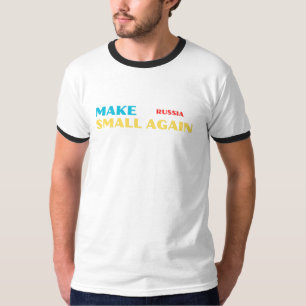 Camiseta Hacer a Rusia pequeña otra vez - Audaz declaración