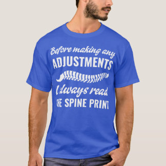 Camiseta hacer ajustes divertidos Quiropráctico quiroprácti
