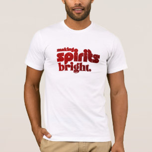 Camiseta Hacer brillantes los espíritus - Navidades retro