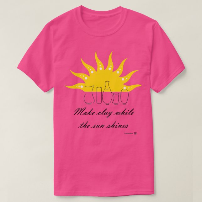 CAMISETA HACER CLAY MIENTRAS EL SOL SE BURLA (Diseño del anverso)
