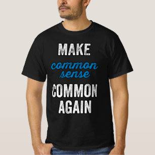 Camiseta Hacer común el sentido común de nuevo