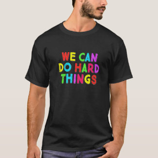 Camiseta Hacer Cosas Difíciles Maestro Regreso a la Escuela