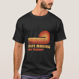 Camiseta Hacer Cuchillos Es Mi Terapia