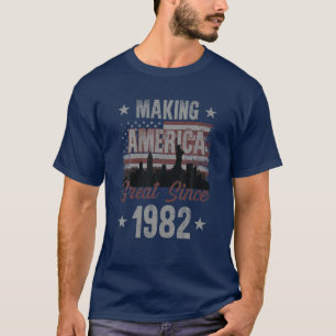 Camiseta Hacer De Estados Unidos Un Gran T S Desde 1982 40º