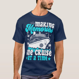 Camiseta Hacer de los Recuerdos un crucero a la vez cruzand